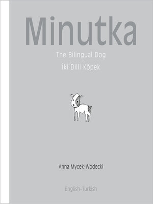 cover image of The Bilingual Dog (Turkish-English)